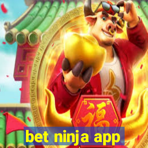 bet ninja app